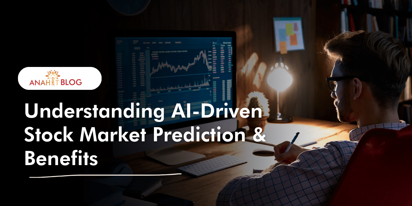 Understanding AI Stock Market Prediction & Benefits